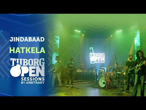 Hatkela - Jindabaad | Tuborg Open Sessions Season 2