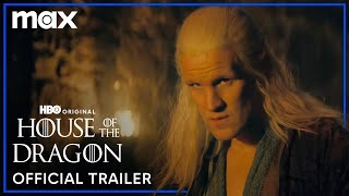 House of the Dragon S2 | Official Trailer | Max