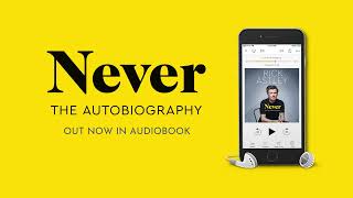 Rick Astley - Never : The Autobiography - Listen to the introduction of the Audiobook