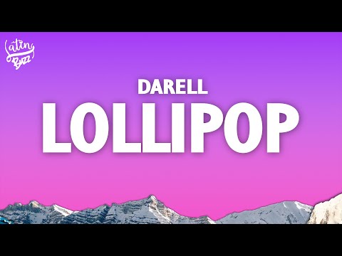 Darell - Lollipop (Letra/Lyrics)