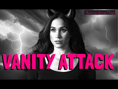 VANITY ATTACK - Meghan Really Is The She Devil To Work For 👿