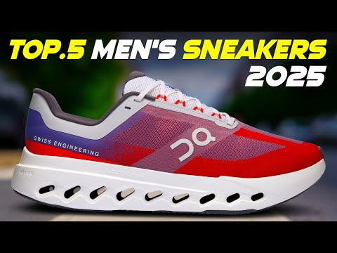 Top 5 Best Sneakers for Men 2025