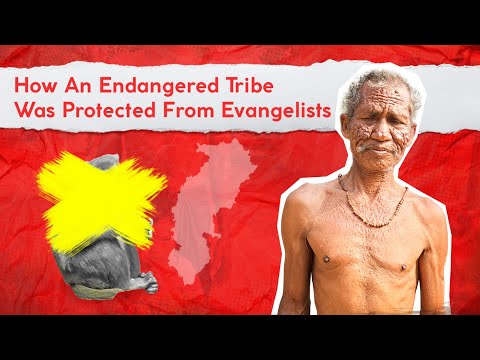 How An Endangered Tribe Was Protected From Evangelists — Ground Report From Chhattisgarh