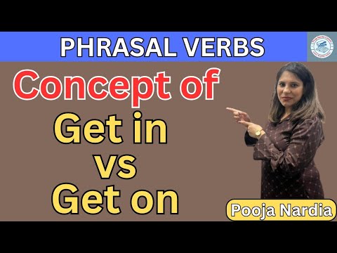 Get in VS Get on | phrasal verbs | get in | get on | English grammar |