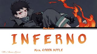 Fire Force Opening 「Inferno」 | Mrs. GREEN APPLE | Lyrics (KAN, ROM, ENG)