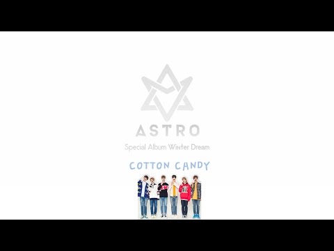 [繁中字]ASTRO 아스트로-COTTON CANDY(棉花糖)中韓歌詞