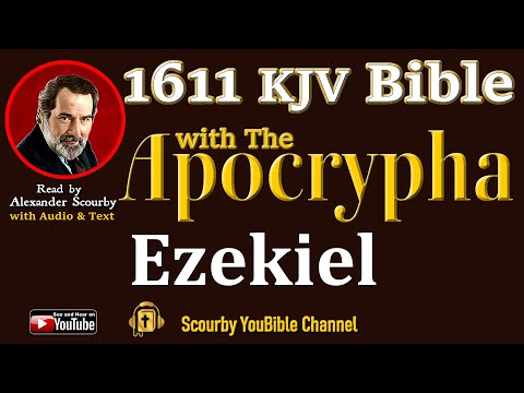 26~ New | EZEKIEL KJV  | Audio and Text | by Alexander Scourby | God is Love and Truth.