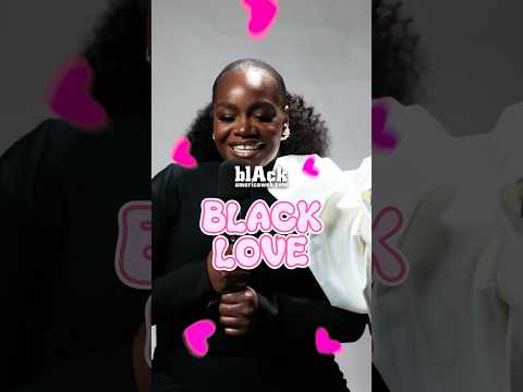 What Is Black Love? | A Valentine’s Day Special Compilation