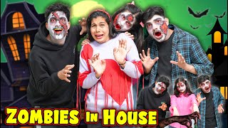 Zombies In House | Choti Behan Badi Behan