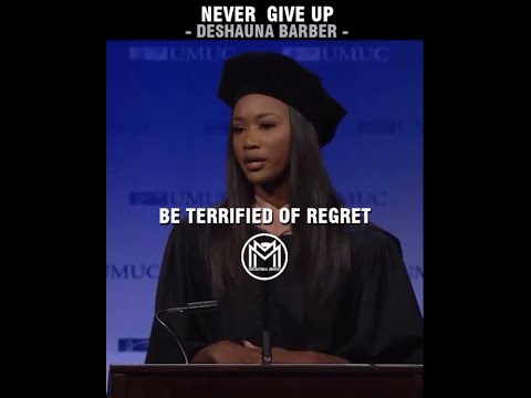 Never Give Up | Deshauna Barber