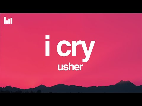 Usher - I Cry (Lyrics)