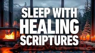 Healing Scriptures With Rain Sounds | Sleep With God's Word