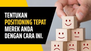 🛑 Tentukan POSITIONING Tepat Merek Anda dengan Cara ini | Brand Strategi UKM Dodi Zulkifli