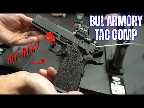 ALL NEW Bul Armory Tac Comp and EDC Compact