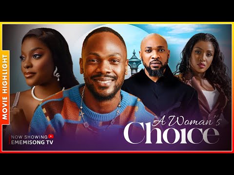 A WOMAN'S CHOICE (LATEST TRENDING NIGERIAN NOLLYWOOD MOVIE BREAKDOWN 2025)