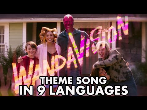 WandaVision – 2000s Theme Song in 9 Languages