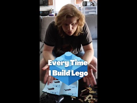 Every Time I Build Lego