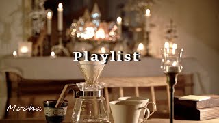 【playlist】夜の自分時間にしっとり聴きたいBGM／Music For Stress Relief, Relax, Coffee