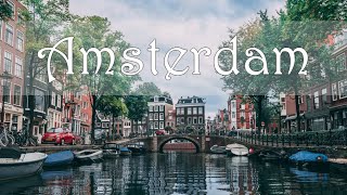 Things To Do In Amsterdam: 3 Day Travel Guide