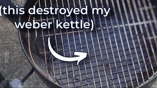 Top 7 Things I Wish I Knew Before Buying a Weber Kettle!