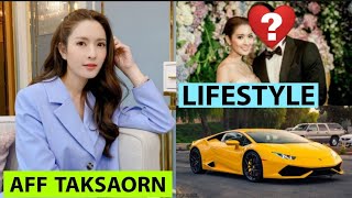 Aff Taksaorn Lifestyle 2021| Boyfriend | Net Worth | Biography | Age | Height | Weight |Celebs Facts