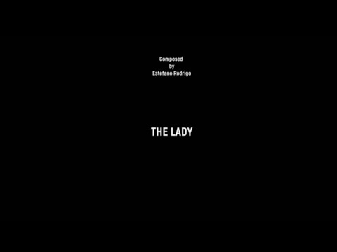 [COLLAB] The Lady (Composed by Este'fano Rodrigo)