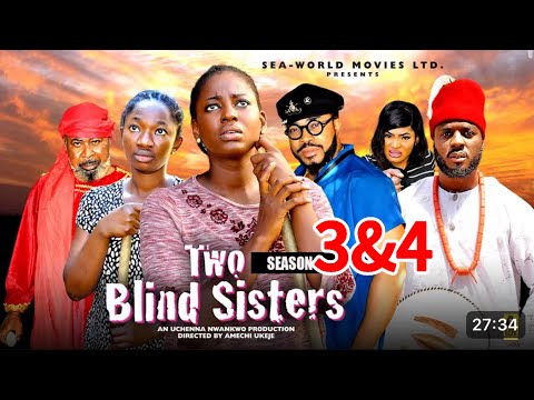 TWO BLIND SISTER (SEASON 3) - 2025 Latest Nigerian Nollywood Movie || Trending New Nollywood Movie