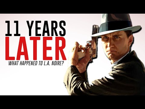 L.A. Noire - 11 Years Later