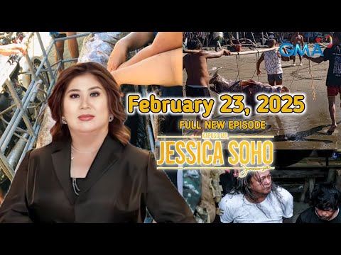 Kapuso Mo, Jessica Soho: February 23, 2025 Full Latest Episodes #kmjs