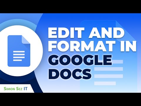 How to Edit and Format in Google Docs