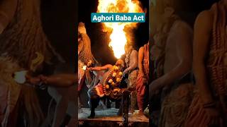 Aghori baba act #shorts #ytshorts #aghori #aghoribabaji