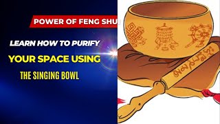 LIVING SPACE PURIFICATION BY THE SINGING BOWL || LEARN WITH ME