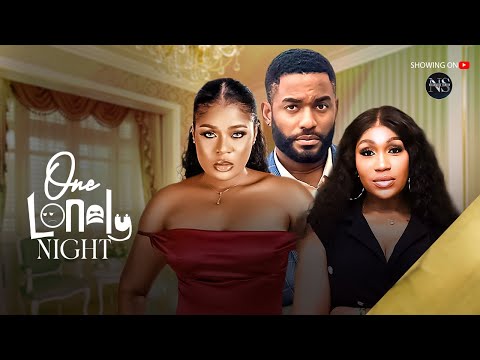 ONE LONELY NIGHT (EBUBE NWAOGBO, CHIKE DANIEL & PHILL DAN): LATEST NIGERIAN MOVIE 2025|AFRICAN MOVIE