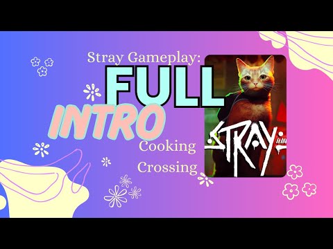 Stray: Full Intro #cookingcrossing #gameshorts #gameintro #gameplay #rainasmr #thundersounds