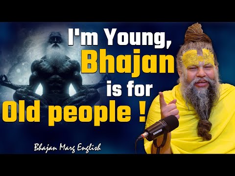 I'm Young, Bhajan is for Old people!