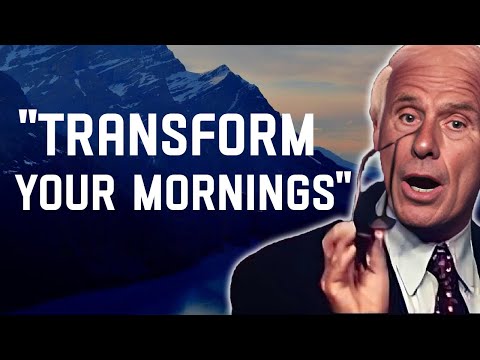 5 Keys to Transforming Your Mornings - Jim Rohn Motivation