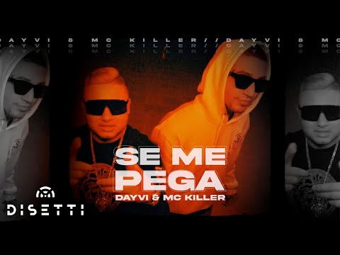 Dayvi x @MCKillerOficialTv - Se Me Pega (Video Oficial)