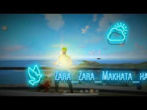 Zara_Zara_Makhata_ha || free fire status|| free fire status montage|| free fire || nkzg || free fire