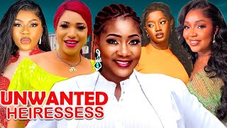 UNWANTED HIERESSES  - MERCY JOHNSON, DESTINY ETIKO, UJU OKOLI, GEORGINA IBEH - LATEST 2025 MOVIES