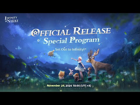 Infinity Nikki Official Release Special Program: Set Out to Infinity!