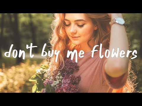 Lolo Zouai - Don't Buy Me Flowers (Lyrics)