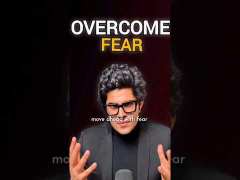 Overcome Fear | Daily Wisdom | #motivation #selfgrowth #wisdom