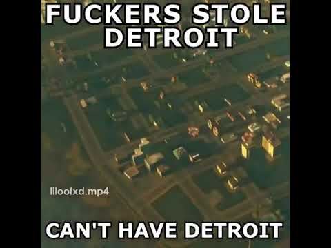 Can’t have shit in Detroit