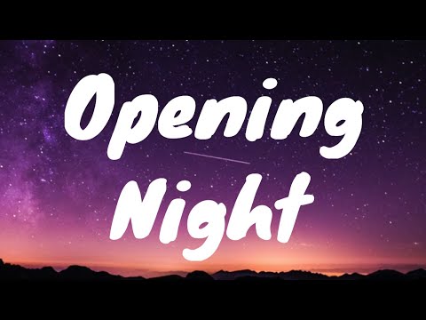 The Weeknd- Opening Night Lyrics