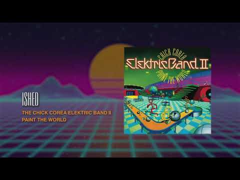 Chick Corea Elektric Band II | Ished  Motion (Visualizer)