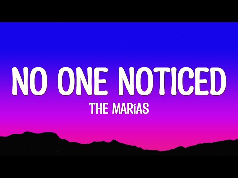 The Marias - No One Noticed (Extended Spanish) (Lyrics)