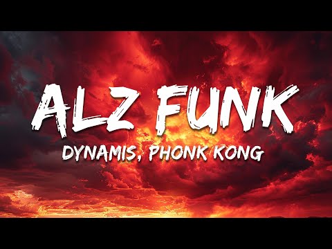 DYNAMIS x Phonk Kong - ALZ FUNK