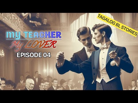 My Teacher, My Lover | Episode 04 • DANCE • BOYSLOVE STORY