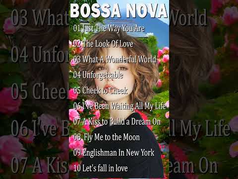 Bossa Nova 2025 ⛳Jazz Bossa Nova Covers #bossanova #jazzbossanova #bossanovasongs