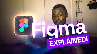 Figma for Designers, EXPLAINED!